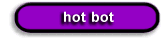 Hot Bot